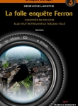 Folle enquête Ferron (La) 